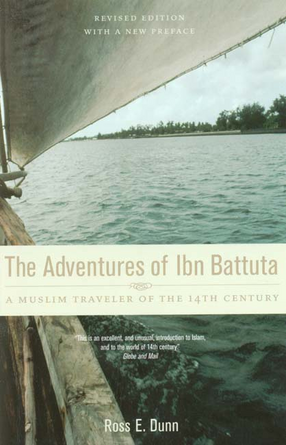 Cover image for The adventures of Ibn Battuta, a Muslim traveler of the fourteenth century
