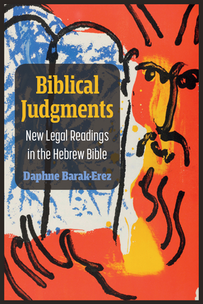 Cover image for Biblical Judgments: New Legal Readings in the Hebrew Bible
