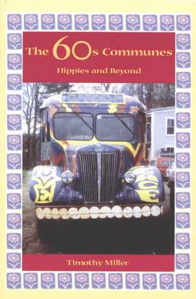 Cover image for The 60s communes: hippies and beyond