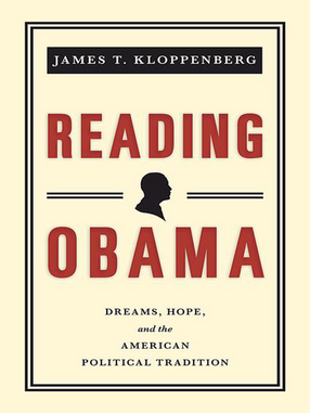 Cover image for Reading Obama: Dreams, Hope, and the American Political Tradition
