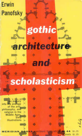 Cover image for Gothic architecture and scholasticism