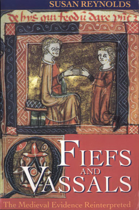 Cover image for Fiefs and vassals: the medieval evidence reinterpreted