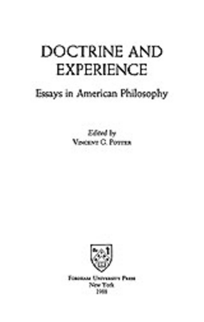 Cover image for Doctrine and experience: essays in American philosophy