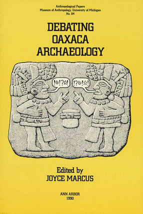 Cover image for Debating Oaxaca Archaeology