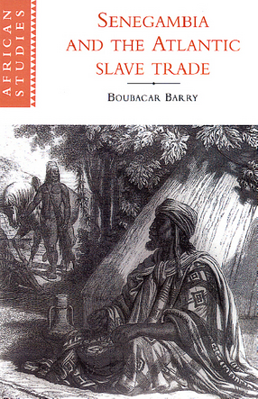 Cover image for Senegambia and the Atlantic slave trade