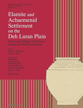 Cover image for Elamite and Achaemenid Settlement on the Deh Luran Plain: Towns and Villages of the Early Empires in Southwestern Iran