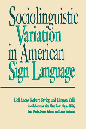 Cover image for Sociolinguistic Variation in American Sign Language