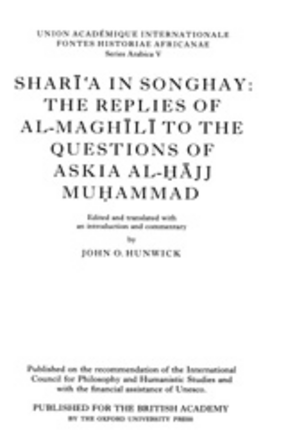 Cover image for Sharīʻa in Songhay: the replies of al-Maghīlī to the questions of Askia al-Ḥājj Muḥammad