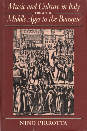 Cover image for Music and culture in Italy from the Middle Ages to the Baroque: a collection of essays