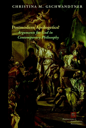 Cover image for Postmodern apologetics?: arguments for God in contemporary philosophy