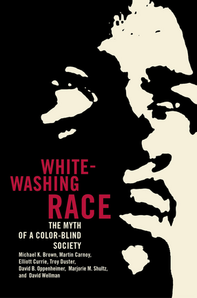 Cover image for Whitewashing race: the myth of a color-blind society