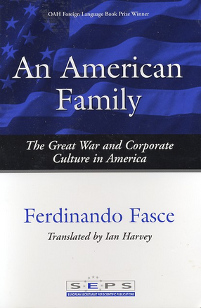 Cover image for An American family: the Great War and corporate culture in America