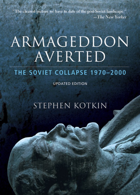 Cover image for Armageddon averted: the Soviet collapse, 1970-2000