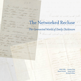 Cover image for The Networked Recluse: The Connected World of Emily Dickinson