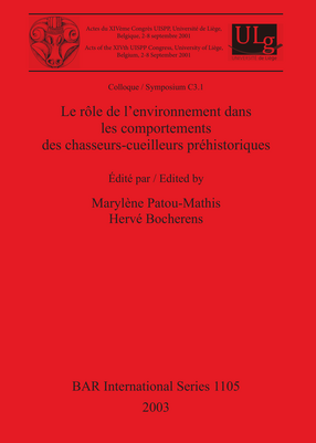 Cover image for Le rôle de l&#39;environnement dans les comportements des chasseurs-cueilleurs préhistoriques: Colloque / Symposium C3.1