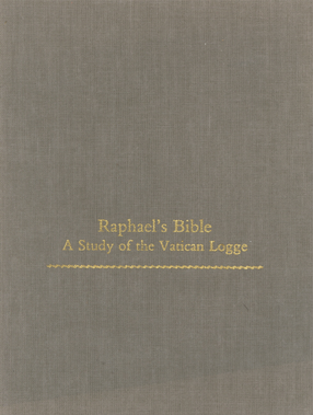 Cover image for Raphael&#39;s Bible: a study of the Vatican Logge