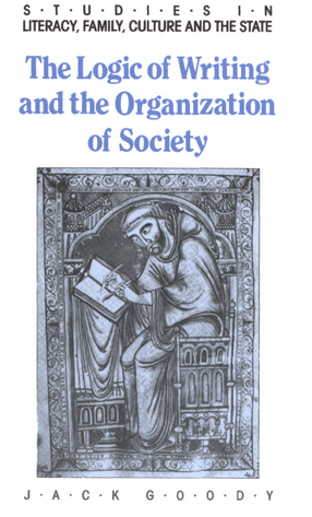 Cover image for The logic of writing and the organization of society