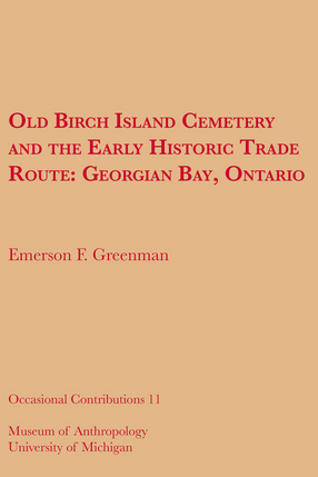 Cover image for Old Birch Island Cemetery and the Early Historic Trade Route: Georgian Bay, Ontario