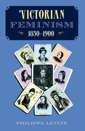 Cover image for Victorian Feminism, 1850-1900