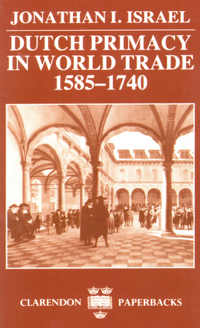 Cover image for Dutch primacy in world trade, 1585-1740