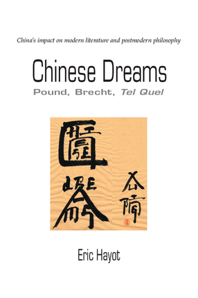 Cover image for Chinese Dreams: Pound, Brecht, Tel Quel