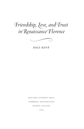 Cover image for Friendship, love, and trust in Renaissance Florence