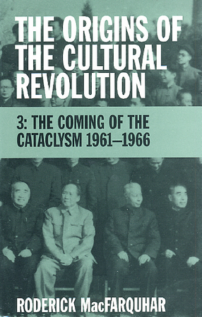 Cover image for The origins of the cultural revolution: the coming of the cataclysm, Vol. 3