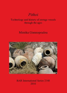Cover image for Pithoi: Technology and history of storage vessels through the ages