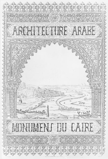 An Orientalist enframes Cairo: in contrast to the frontispiece of the Description de l'Égypte, Pascal Coste's panorama of 1839 centers on Cairo and reduces pharaonic antiquities (the Heliopolis obelisk and several pyramid groups) to framing devices. In Pascal Coste, Architecture arabe ou monumens [sic] du Caire mesuré et dessinées, de 1818 à 1825 (Paris, 1839).