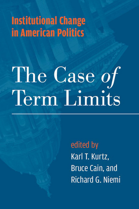 Cover image for Institutional Change in American Politics: The Case of Term Limits