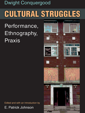 Cover image for Cultural Struggles: Performance, Ethnography, Praxis