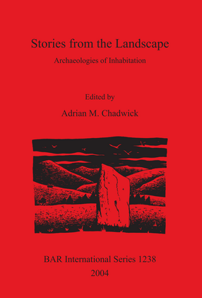 Cover image for Stories from the Landscape: Archaeologies of Inhabitation