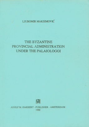 Cover image for The Byzantine provincial administration under the Palaiologoi