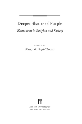 Cover image for Deeper shades of purple: womanism in religion and society