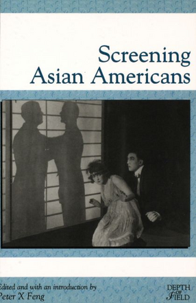 Cover image for Screening Asian Americans