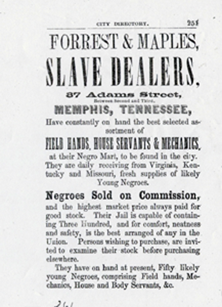 Advertisement for Forrest and Maples, slave dealers. W. H. Rainey, Rainey's Memphis City Directory, 1855-56 (Memphis: H. B. Wolfkill, 1855-56).