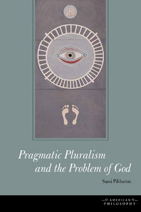 Cover image for Pragmatic pluralism and the problem of God