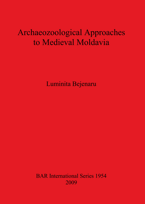 Cover image for Archaeozoological Approaches to Medieval Moldavia