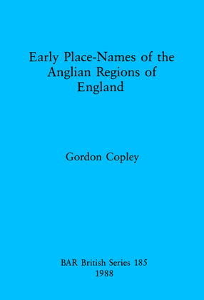 Cover image for Early Place Names of the Anglian Regions of England