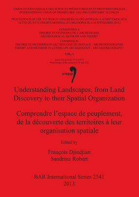 Cover image for Understanding Landscapes, from Land Discovery to their Spatial Organization / Comprendre l&#39;espace de peuplement, de la découverte des territoires à leur organisation spatiale