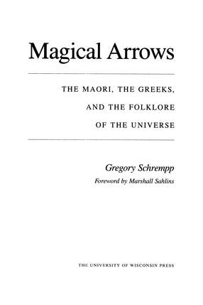 Cover image for Magical Arrows: The Maori, the Greeks, and the Folklore of the Universe
