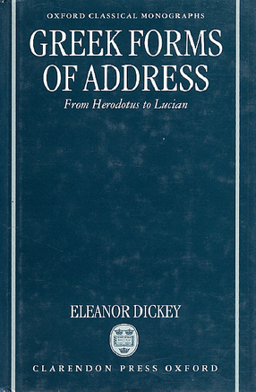 Cover image for Greek forms of address: from Herodotus to Lucian