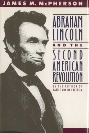 Cover image for Abraham Lincoln and the second American Revolution