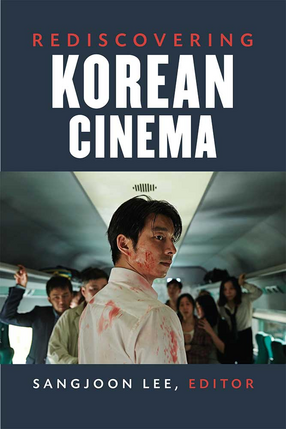 Cover image for Rediscovering Korean Cinema