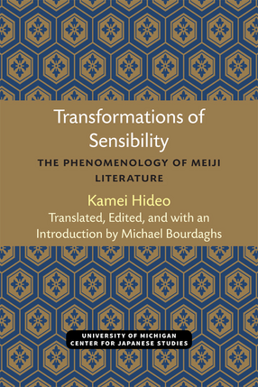 Cover image for Transformations of Sensibility: The Phenomenology of Meiji Literature