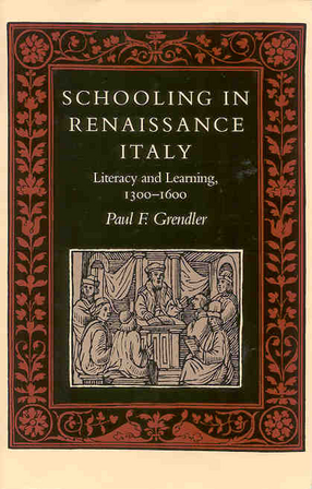 Cover image for Schooling in Renaissance Italy: literacy and learning, 1300-1600