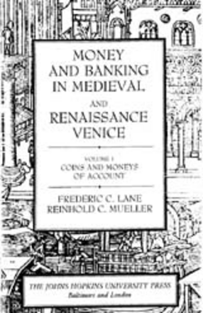 Cover image for Money and banking in medieval and Renaissance Venice