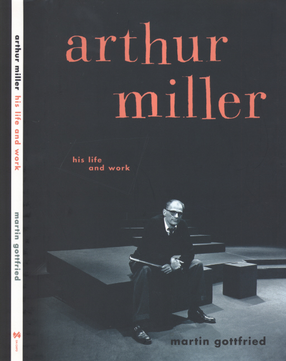 Cover image for Arthur Miller: his life and work