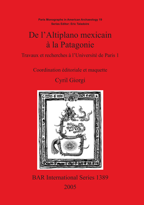 Cover image for De l&#39;Altiplano mexicain à la Patagonie: Travaux et recherches à l&#39;Université de Paris 1