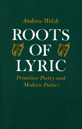 Cover image for Roots of lyric: primitive poetry and modern poetics